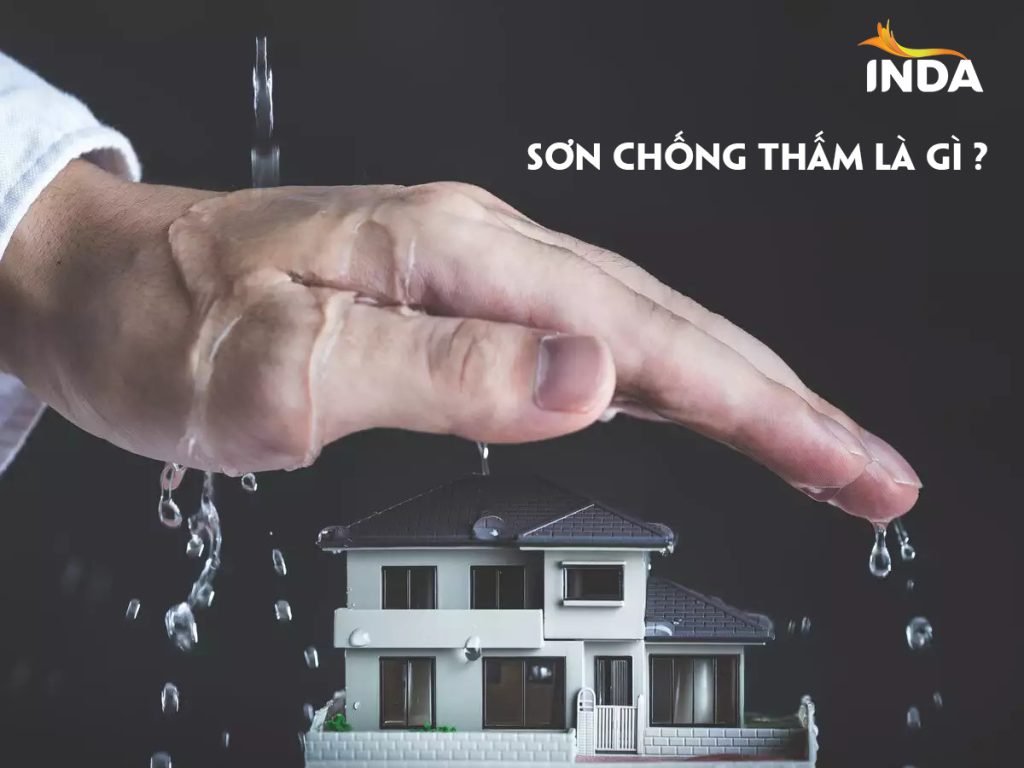 Tác dụng của sơn chống thấm là gì?